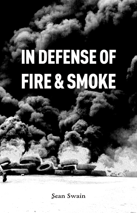 “INDEFENSE OF | . FIRE& SMOKE o S fm